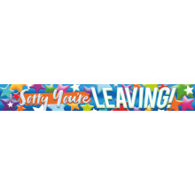 Party Banner 2.7m Sorry Your'e Leaving
